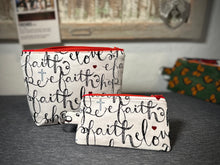 Load image into Gallery viewer, Faith Love Hope Fabric Lined Zipper Pouch
